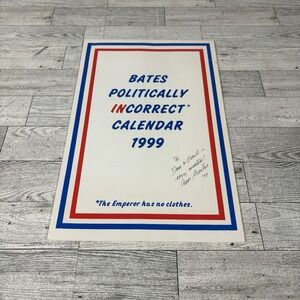 Rare Bill Bates Politically Incorrect Calendar 1999 Signed